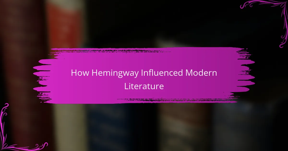 How Hemingway Influenced Modern Literature