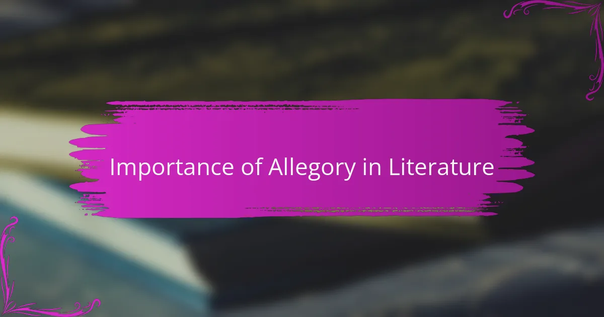 Importance of Allegory in Literature