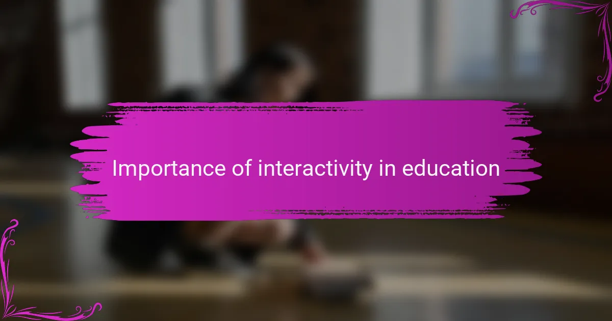 Importance of interactivity in education
