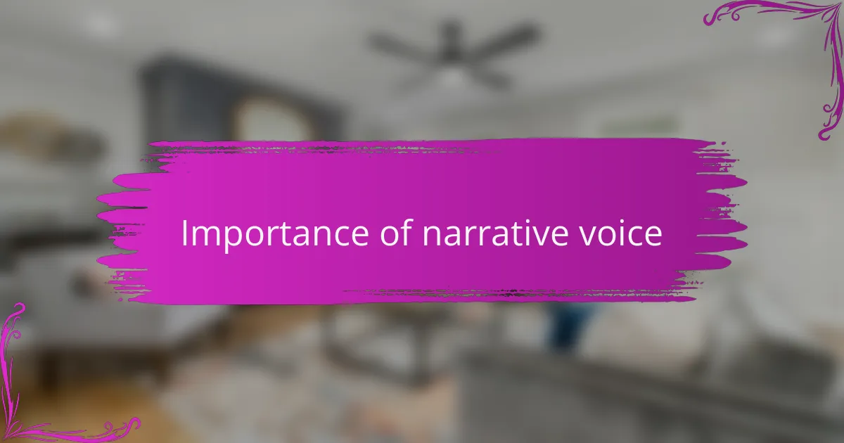 Importance of narrative voice