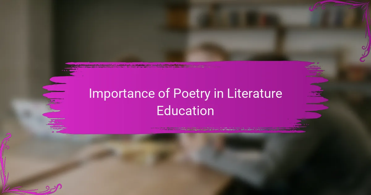 Importance of Poetry in Literature Education