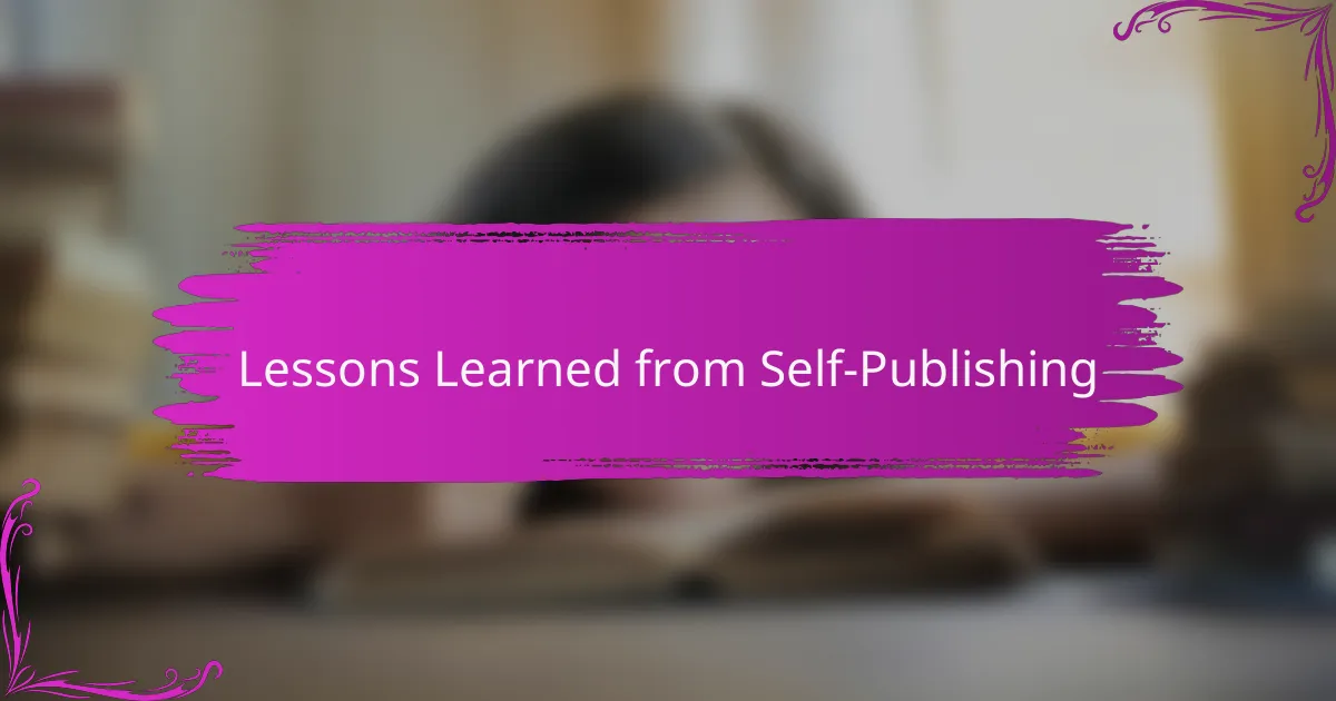 Lessons Learned from Self-Publishing