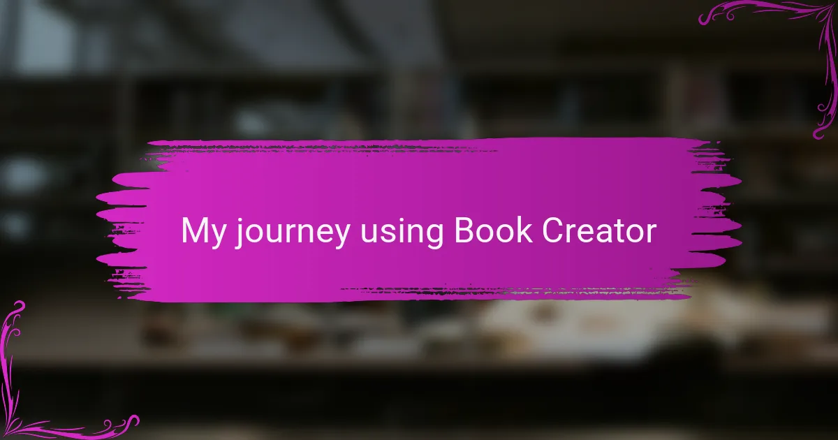 My journey using Book Creator