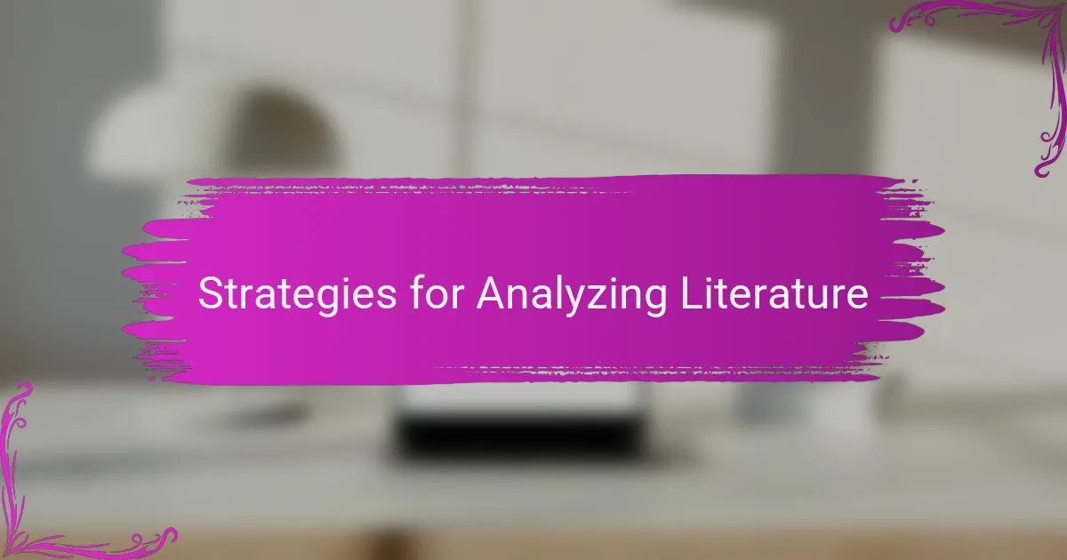 Strategies for Analyzing Literature