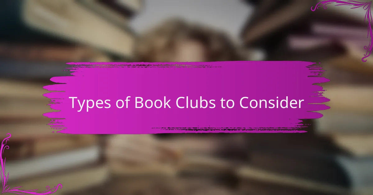Types of Book Clubs to Consider