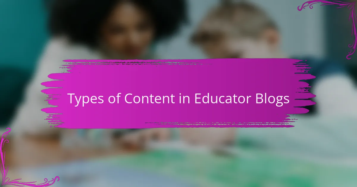 Types of Content in Educator Blogs