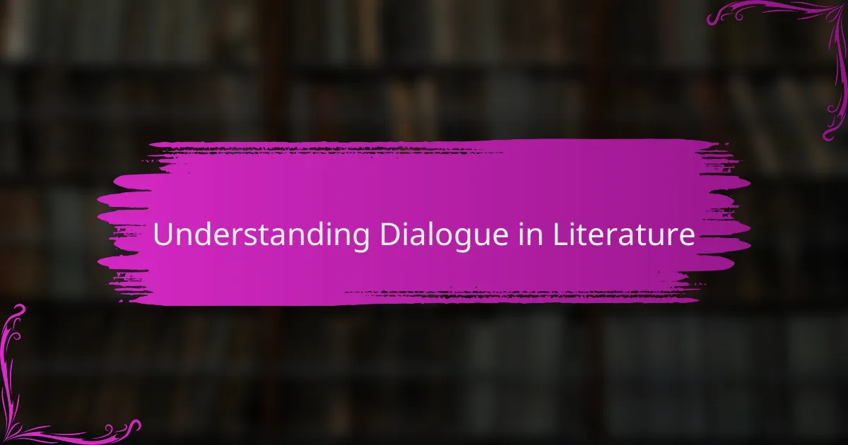 Understanding Dialogue in Literature